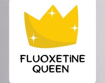 Fluoxetine Queen Prozac Sticker