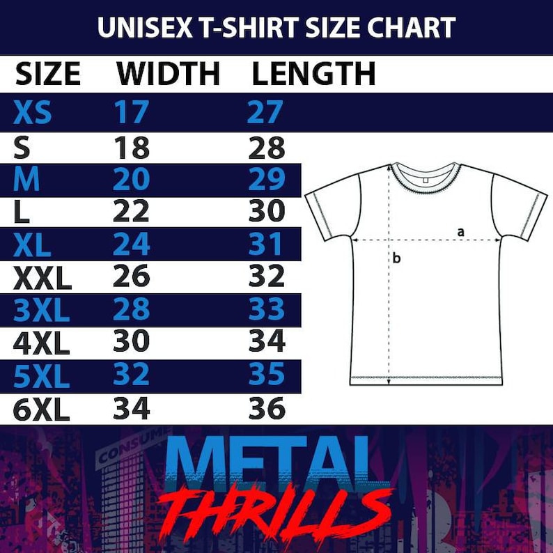 Op de afbeelding: Een unisex t-shirt maattabel met afmetingen in inches. Maten vari&euml;ren van XS tot 6XL, met bijbehorende breedte- en lengtematen. De tabel bevat een diagram van een t-shirt met gemarkeerde afmetingen. De tekst "METAL THRILLS" staat onderaan.
