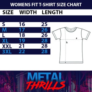 Op de afbeelding: Maattabel voor dames-T-shirts, met afmetingen in inches. Maten vari&euml;ren van S tot 3XL, met bijbehorende breedte- en lengtematen. Een T-shirt diagram toont de meetpunten. De tekst "METAL THRILLS" staat onderaan.