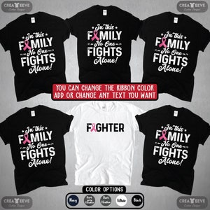 In This Family No Body Fights Alone Breast Cancer Support Shirt, Matching Cancer Support Sweatshirt Hoodie Long Sleeve Youth 4xl 5xl TShirt