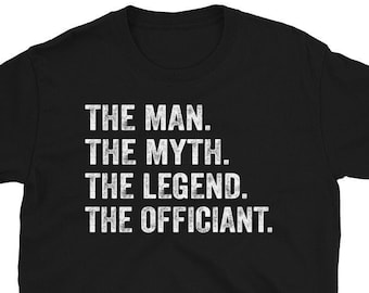 Wedding Officiant T-Shirt, Officiant Gift, Marriage Officiant Gift, Ordained Minister Shirt, Wedding Gift for Officiant The Man Myth Legend