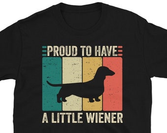 Fier d’avoir une petite chemise Wiener, un amoureux des chiens Wiener, une chemise de teckel drôle, une maman teckel, une chemise de papa de chien, un cadeau amusant pour l’amoureux des teckels