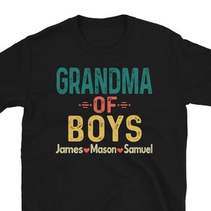 Personalized Grandma of Boys Shirt, Custom Mothers Day Gift, Grandma of Boys With Grandsons Names, Grandma Grandsons Gift