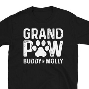 Custom GrandPAW Shirt with Dog Names, Dog Grandpa Gift with Pet Names, Personalized Gift for Dog Grandpa, Dog Owner Shirt, Dog Lover Shirt