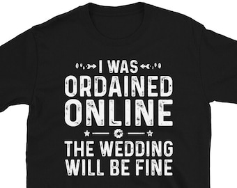 Ordinierte Online-Hochzeitsoffiziant-Shirt | Ordinierter Pastor Hochzeit Offiziant T-Shirt | Ehe Offiziant Geschenk