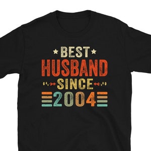 20th Wedding Anniversary Gift for Husband, Best Husband since 2004 Shirt, 20 Year Wedding Anniversary Tee for Him, Married for 20 Years Tee