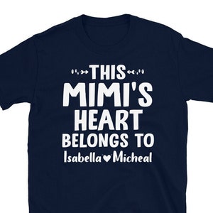 Personalized Mimi Shirt with Grandkids Name, This Mimi Belong to, Mothers Day Shirt, Custom Mimi Shirt, Gift For Mimi, Grandma T Shirt