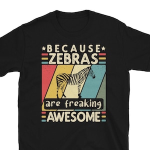 Zebra Shirt, Zebra Lovers Gift, Animal Lovers Shirt, Funny Zebra Shirt, Safari Shirt, Vintage Zebra, I Love Zebra Shirt