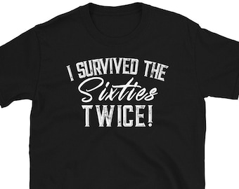 Sobreviví a los años 60 dos veces, camisa de cumpleaños número 70, camisa de regalo divertida de 70 cumpleaños para hombres y mujeres, regalos de abuelos