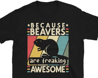 Beaver T shirt, Funny Beaver Shirts, Funny Animal Shirt , Cute Beaver Tee, Beavers Shirt