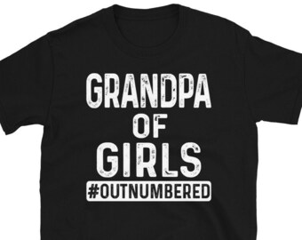 Grandpa Of Girls Outnumbered Shirt, Funny Grandfather of Girls T-shirt, Gift For Grandpa Fathers Day Tee