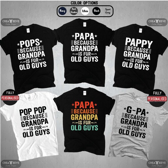 Mens Papa Because Grandfather Is For Old Guys T-Shirt Fathers Day Mens Papa Because Grandfather Is For Old Guys T-Shirt Fathers Day