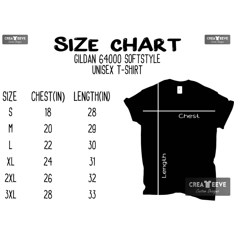 May include: Size chart for a Gildan 64000 Softstyle unisex t-shirt. The chart shows chest and length measurements in inches for sizes S, M, L, XL, 2XL, and 3XL.