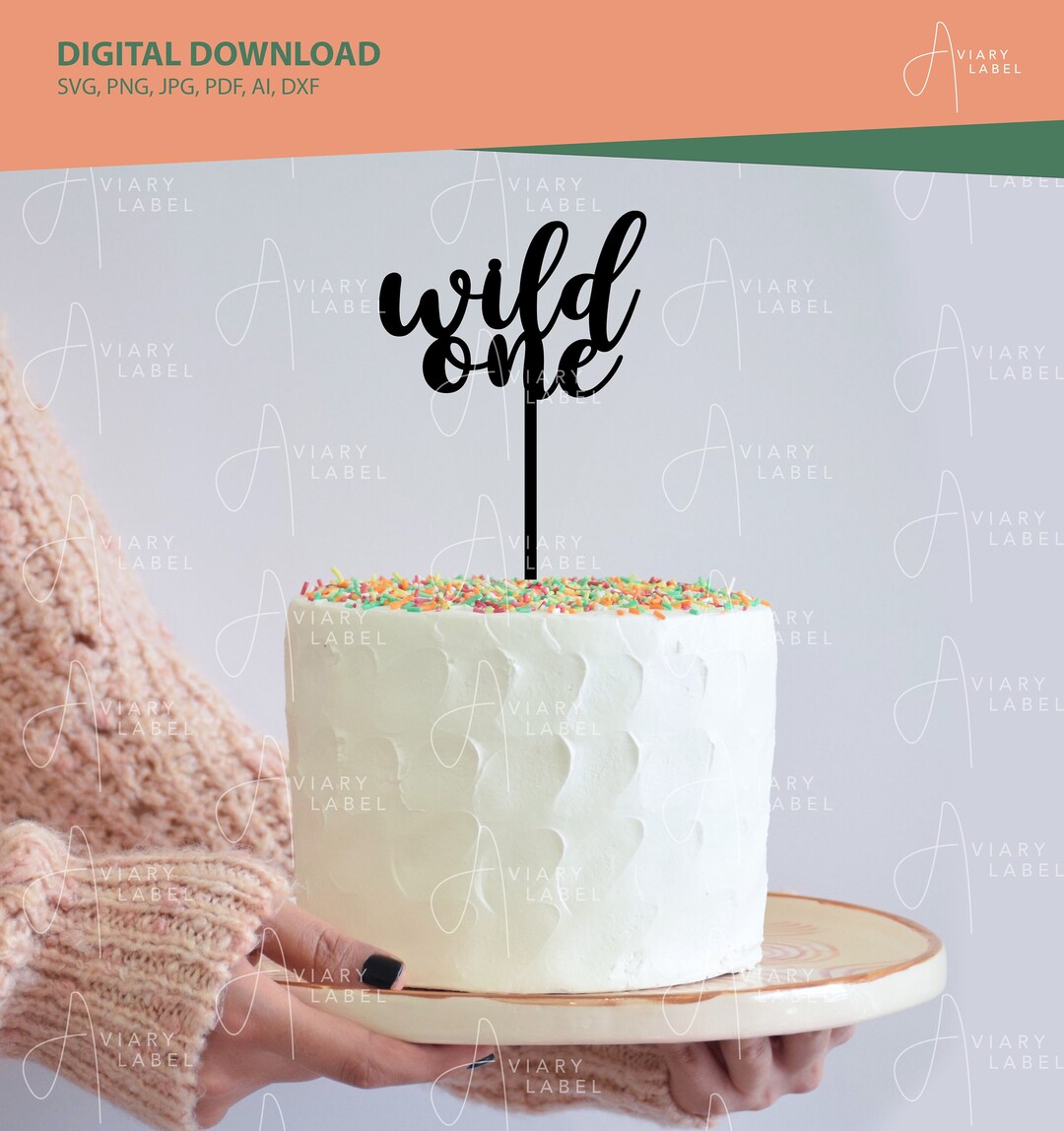 Wild One Birthday Cake Topper | Digital Download Cake Topper | First ...