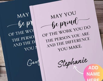 Personalized 'May You Be Proud' Journal: Retirement, Mentor Gift