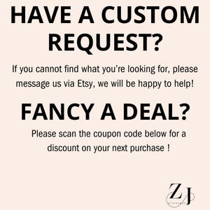 May include: Text on a light peach background reads "HAVE A CUSTOM REQUEST?" and "FANCY A DEAL?". The text encourages customers to message via Etsy for custom requests and to scan a coupon code for a discount.