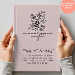 Personalized 40th Birthday Floral Journal: Chapter Forty Keepsake