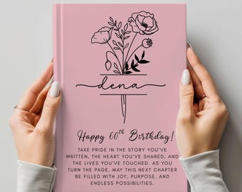 Personalized 60th Birthday Journal: Floral Birth Month Milestone Gift