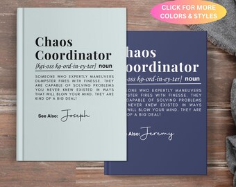 Chaos Coordinator Definition Notebook: Funny Boss Gift