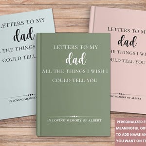 Personalized Letters to My Dad Journal, Memorial Keepsake for Grieving, Gift for Father&#39;s Day, Holiday Remembrance, Writing Therapy, Memory