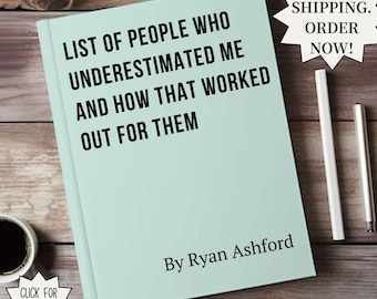 Funny Team Gifts List of People Who Underestimated Me Notebook For Coworker Gift Relatable Office Humor Sarcastic Journal Gifts For Boss