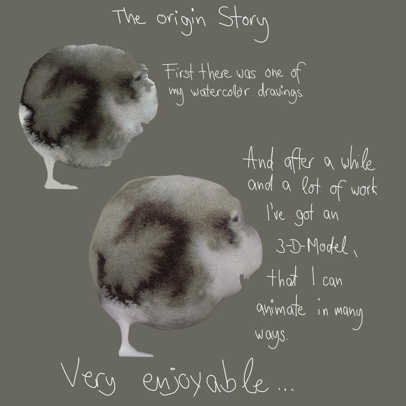 May include: A watercolor painting of a bird-like creature with the text "The origin Story" above it. The text below the image reads "First there was one of my watercolor drawings. And after a while and a lot of work I've got an 3-D-Model, that I can animate in many ways. Very enjoyable..."