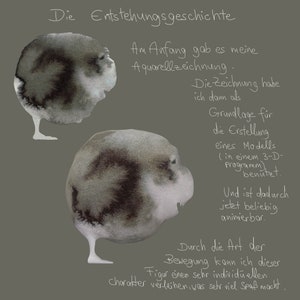 May include: A watercolor illustration of a character creation process. The text describes the process of using a watercolor sketch as the basis for a 3D model. The text reads: "Die Entstehungsgeschichte Am Anfang gab es meine Aquarellzeichnung Diezeichnung habe ich dann als Grundlage f&uuml;r die Erstellung eines Modells (in einem 3-D-Programm) ben&uuml;tzt. Und ist dadurch jetzt beliebig animierbar. Durch die Art der Bewegung kann ich dieser Figur einen sehr individuellen Charakter verleihen was sehr viel Spa&szlig; macht."