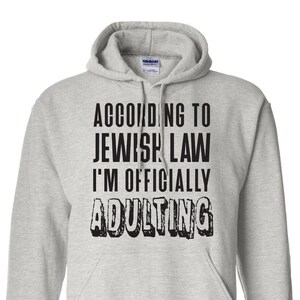 According To Jewish Law I&#39;m Officially Adulting Hoodie Sweatshirt for Bar/Bat Mitzvah