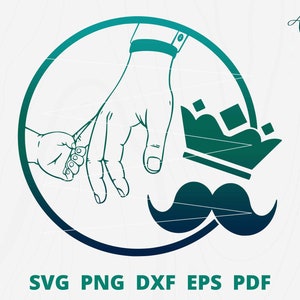 Fathers day SVG, father and child&#39;s hands svg, baby with dad, father and kid svg, dad svg, father with 1 child svg, holding hand svg.