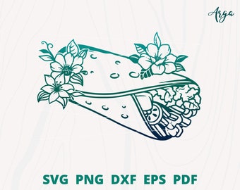 Burrito svg, Mexican Food svg, Food svg, Flower Burrito svg, Burrito Cut file, Burrito lover svg, Fast Food svg, Mexican Food Clip art
