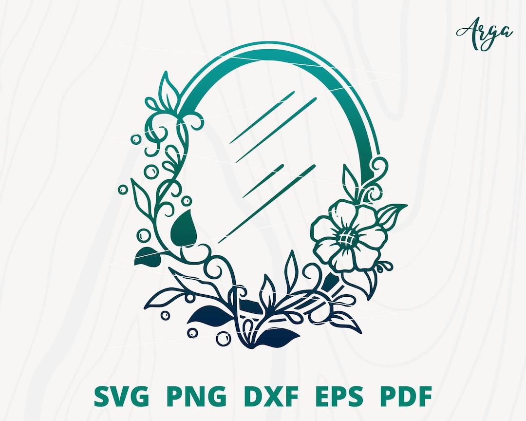 Mirror Frame Svg Flower Mirror Svg Mirror Svg Mirror Etsy