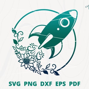Fusée avec fleur svg, svg de fusée, svg de fusée spatiale, svg de fusée, svg de vaisseau spatial, fichier de coupe de fusée, décor de mur de fusée, fusée Clipart