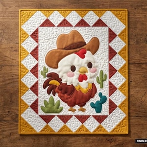 May include: A rectangular quilt featuring a central applique of a chicken wearing a brown cowboy hat, surrounded by green cacti. The border consists of white and maroon diamond patterns with a yellow trim. Finished size 36 inches by 42 inches.