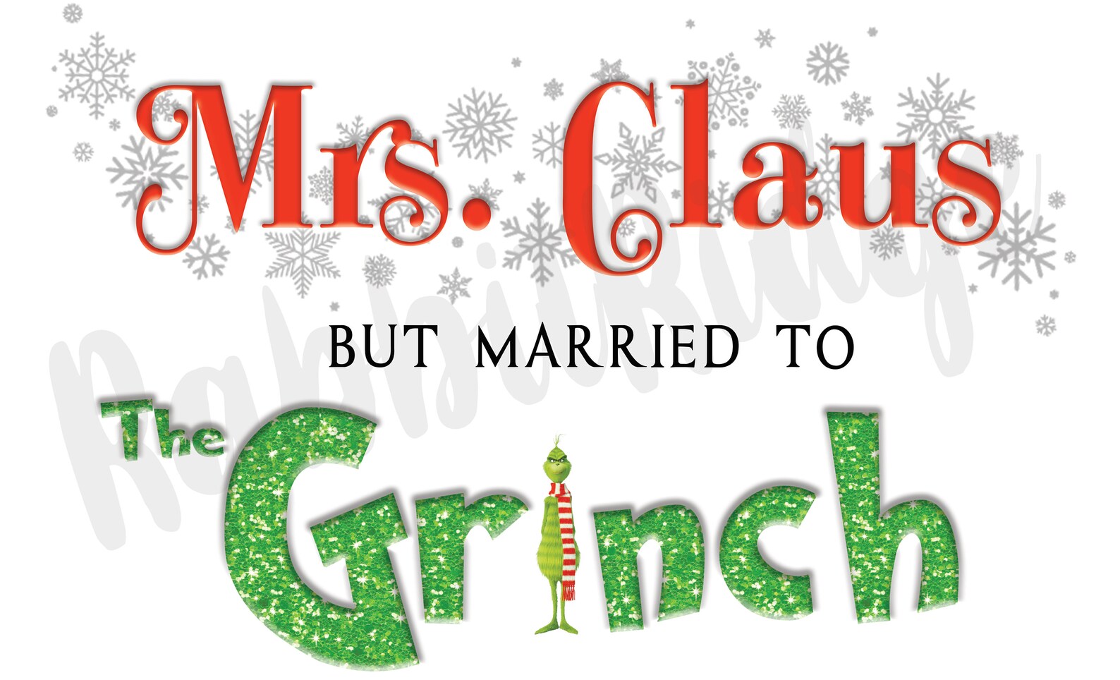 Mrs. Claus but Married to the Grinch PNG - Etsy