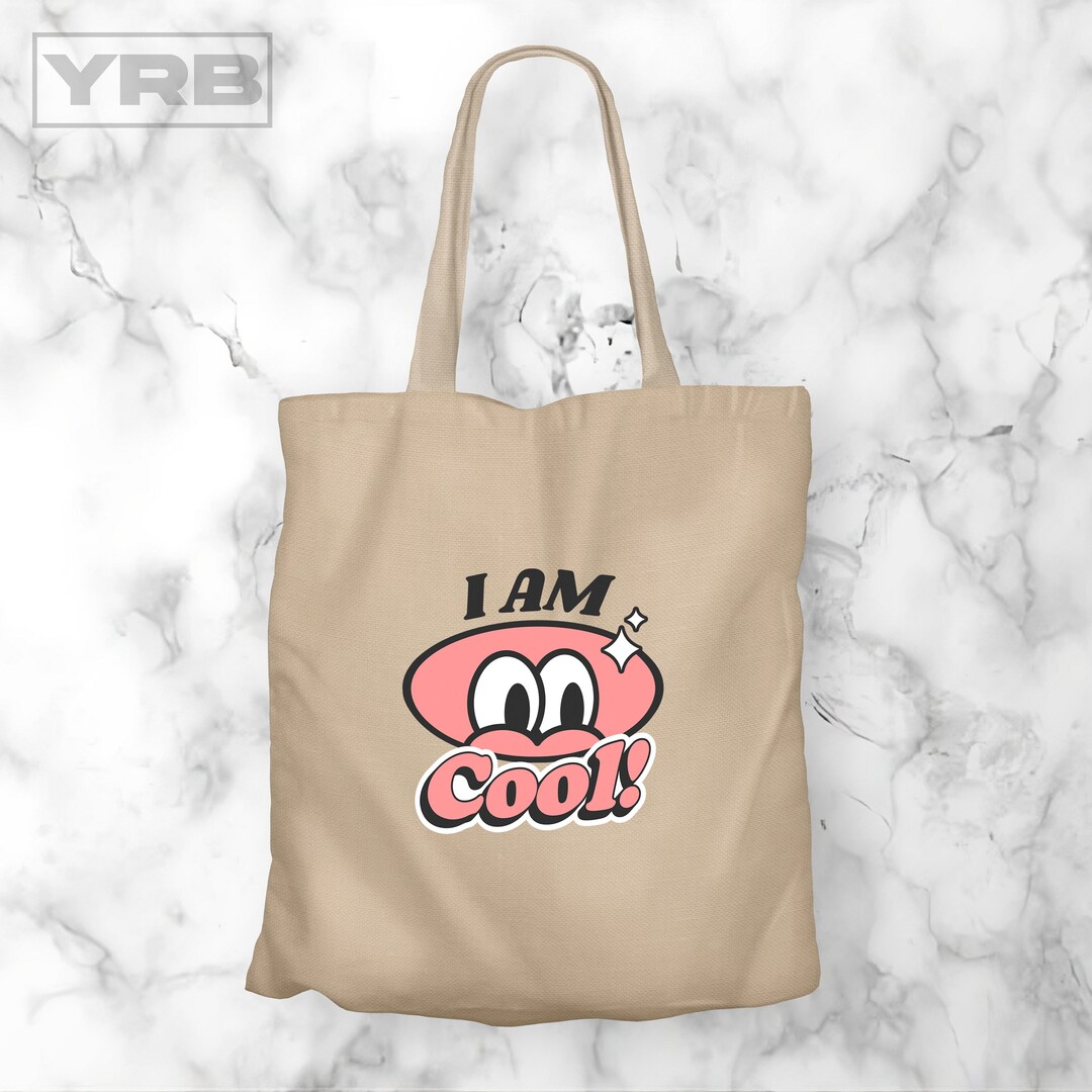 I AM COOL Tote Bag Shopping Bag Shopping Tote Bag Canvas Tote Bag Tote