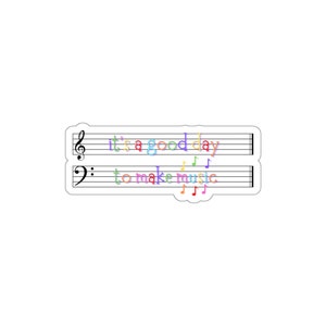 It&#39;s A Good Day to Make Music Sticker, Music Teacher Sticker, Music Sticker, Music Teacher Gift, Teacher Sticker
