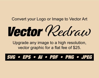 Image To Vector, Custom SVG, Convert To Vector Graphics, Vector Editing, Logo Conversion, SVG Logo, Raster To Vector, Logo To Vector