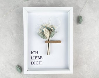 Bilderrahmen mit Trockenblumenstrauß zum Valentinstag | Ich liebe Dich