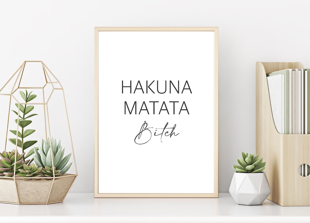 Erstaunlich Hakuna Matata Wanddeko Ebenbild