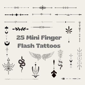 May include: A selection of 25 mini finger flash tattoos in black ink. The designs include lines, floral elements, wings, snakes, and celestial motifs. The text "25 Mini Finger Flash Tattoos" is displayed in the centre of the image.