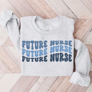 Nursing Student Sweatshirt, Future Nurse Shirt, Nursing School Tee, Future RN Shirt, RN Crewneck, student nurse tshirt, Nurse Gift sweater
