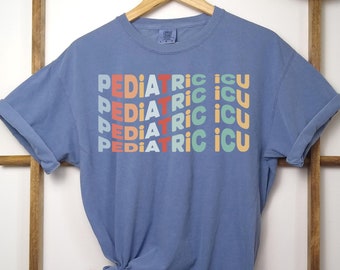 PICU Nurse Comfort Colors Shirt, Pediatric icu Tshirt, PICU Team, Pediatric Intensive Care Unit Nurse, Nurse graduation tee, matching shirts
