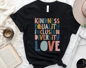 Diversity Shirt, Equality Shirt, Disability awareness shirt, inclusion special education shirt, kindness shirt, social worker shirt