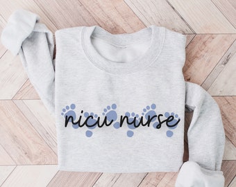 NICU Nurse Crewneck Sweatshirt for Neonatal Icu Shirts Tshirt