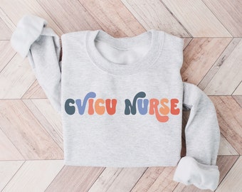 CVICU Nurse Crewneck Sweatshirt for Cardiac icu Shirts Tshirt, CVICU nurse sweater, Cardiovascular Intensive Care Unit Nurse Sweatshirt