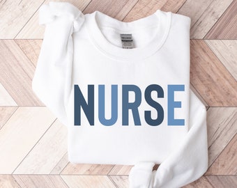 Nurse Crewneck Sweatshirt, Nurse Sweatshirt, Nurse Shirt, New Nurse, Nurse Gift, Nurse Graduate Gift, Nurse Appreciation, Registered Nurse