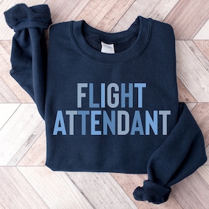 Flight Attendant Sweatshirt, Gift for Flight Attendant, Stewardess Sweatshirt, Stewardess Gift, Flight Attendant Shirt, Flight Attendant Tee