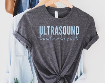 Ultrasound Technologist Shirt, Ultrasound Tech Tshirt, Radiology Tech Shirt, Rad Tech Tee, Gift for Sonographer, Ultrasonographer shirt