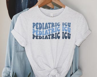 Pediatric ICU Shirt, PICU Nurse Tshirt, Peds Nurse, Nurse Graduation Gift, Nurse Preceptor Gift, PICU Nurse Crewneck, Gift for picu nurse