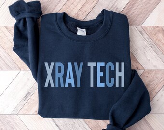 Xray Tech Sweatshirt, Xray Tech Shirt, Xray Technologist Crewneck Sweatshirt, Gift for X-ray Techs, Rad Tech Sweatshirt, Radiography Tech